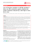 Báo cáo y học: " Loss of function mutation in toll-like receptor-4 does not offer protection against obesity and insulin resistance induced by a diet high in trans fat in miceg"