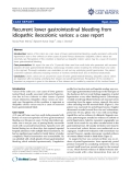 Báo cáo y học: "Recurrent lower gastrointestinal bleeding from idiopathic ileocolonic varices: a case report"