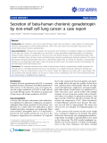 báo cáo khoa học: "Secretion of beta-human chorionic gonadotropin by non-small cell lung cancer: a case report"