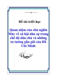 Đề tài triết học " Quan niệm của chủ nghĩa Mác về xã hội dân sự trong chế độ dân chủ và những tư tưởng gần gũi của Hồ Chí Minh "