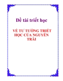 Đề tài triết học " VỀ TƯ TƯỞNG TRIẾT HỌC CỦA NGUYỄN TRÃI "