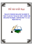 Đề tài triết học " TRÁCH NHIỆM DOANH NGHIỆP Ở VIỆT NAM SỰ THÁCH THỨC ĐỐI VỚI DOANH NGHIỆP, CHÍNH PHỦ VÀ XÃ HỘI DÂN SỰ "