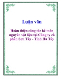 Luận văn: Hoàn thiện công tác kế toán nguyên vật liệu tại Công ty cổ phần Sơn Tây - Tỉnh Hà Tây