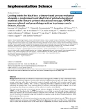 báo cáo khoa học: " Looking inside the black box: a theory-based process evaluation alongside a randomised controlled trial of printed educational materials (the Ontario printed educational message, OPEM) to improve referral and prescribing practices in primary care in Ontario, Canada"