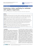 Báo cáo khoa hoc:"   Autonomous indoor wayfinding for individuals with cognitive impairments"