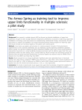 Báo cáo khoa hoc:"   The Armeo Spring as training tool to improve upper limb functionality in multiple sclerosis: a pilot study"