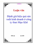 Luận văn tốt nghiệp: Đánh giá hiệu quả sản xuất kinh doanh ở công ty than Mạo Khê