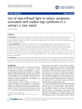 Báo cáo y học: " Use of near-infrared light to reduce symptoms associated with restless legs syndrome in a woman: a case report"