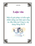 Luận văn: Một số giải pháp và kiến nghị nhằm nâng cao hiệu quả công tác đấu thầu tại Công ty xây dựng Sông Đà II
