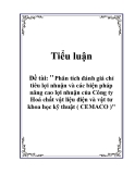 Tiểu luận: "Phân tích đánh giá chỉ tiêu lợi nhuận và các biện pháp nâng cao lợi nhuận của Công ty Hoá chất vật liệu điện và vật tư khoa học kỹ thuật ( CEMACO )"