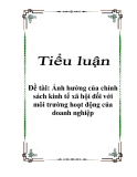 Tiểu luận: Ảnh hưởng của chính sách kinh tế xã hội đối với môi trường hoạt động của doanh nghiệp