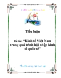 Tiểu luận: Kinh tế Việt Nam trong quá trình hội nhập kinh tế quốc tế