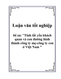 Luận văn tốt nghiệp: Tính tất yếu khách quan và con đường hình thành công ty mẹ-công ty con ở Việt Nam 
