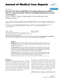 Báo cáo y học: " Femoral vein thrombophlebitis and septic pulmonary embolism due to a mixed anaerobic infection including Solobacterium moorei: a case report"