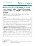 báo cáo khoa học: "  Novel proteins associated with risk for coronary heart disease or stroke among postmenopausal women identified by in-depth plasma proteome profiling"