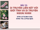 Giáo án điện tử sinh học: Sinh học lớp 12- Di truyền liên kết giới tính