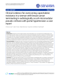 Báo cáo y học: "Clinical evidence for overcoming capecitabine resistance in a woman with breast cancer terminating in radiologically occult micronodular pseudo-cirrhosis with portal hypertension: a case report"