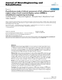 báo cáo khoa học: "A preliminary study of clinical assessment of left unilateral spatial neglect using a head mounted display system (HMD) in rehabilitation engineering technology"