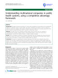 báo cáo khoa học: " Understanding multinational companies in public health systems, using a competitive advantage framework Jane Lethbridge"