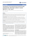 Báo cáo y học: " Simultaneous bicompartmental bucket-handle meniscal tears with intact anterior cruciate ligament: a case report"