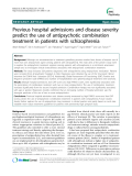 Báo cáo y học: " Previous hospital admissions and disease severity predict the use of antipsychotic combination treatment in patients with schizophrenia"