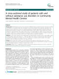 Báo cáo y học: "A cross-sectional study of patients with and without substance use disorders in Community Mental Health Centres"