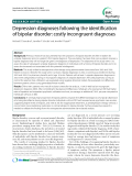 Báo cáo y học: " Depression diagnoses following the identification of bipolar disorder: costly incongruent diagnoses"