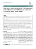 Báo cáo y học: "  Effectiveness of psychotherapeutic, pharmacological, and combined treatments for chronic depression: a systematic review (METACHRON)"