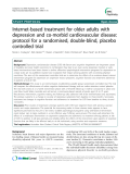 Báo cáo y học: "  Internet-based treatment for older adults with depression and co-morbid cardiovascular disease: protocol for a randomised, double-blind, placebo controlled trial"