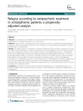 Báo cáo y học: " Relapse according to antipsychotic treatment in schizophrenic patients: a propensityadjusted analysis"