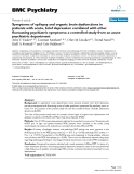 Báo cáo y học: "  Symptoms of epilepsy and organic brain dysfunctions in patients with acute, brief depression combined with other fluctuating psychiatric symptoms: a controlled study from an acute psychiatric department"