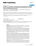 Báo cáo y học: " Predictors of metabolic monitoring among schizophrenia patients with a new episode of second-generation "