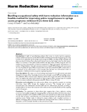 báo cáo khoa học: " Bundling occupational safety with harm reduction information as a feasible method for improving police receptiveness to syringe access programs: evidence from three U.S. cities"