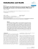 báo cáo khoa học: "  Overweight in the Pacific: links between foreign dependence, global food trade, and obesity in the Federated States of Micronesia"