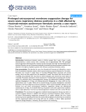 Báo cáo y học: "  Prolonged extracorporeal membrane oxygenation therapy for severe acute respiratory distress syndrome in a child affected by rituximab-resistant autoimmune hemolytic anemia: a case report"