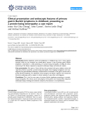 Báo cáo y học: " Clinical presentation and endoscopic features of primary gastric Burkitt lymphoma in childhood, presenting as a protein-losing enteropathy: a case report"