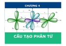 Chương 4: Cấu tạo phân tử