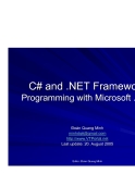 C# and .NET FrameworkProgramming with Microsoft .NETĐoàn Quang Minh minhdqtt@gmail.com