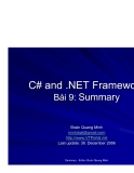 C# and .NET FrameworkBài 9: SummaryĐoàn Quang Minh minhdqtt@gmail.com http://www.VTPortal.net