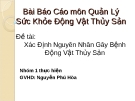 Bài báo cáo môn Quản lý sức khỏe động vật thủy sản: xác định nguyên nhân gây bệnh động vật thủy sản