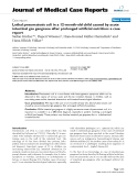 Báo cáo y học: "Lethal pneumatosis coli in a 12-month-old child caused by acute intestinal gas gangrene after prolonged artificial nutrition: a case report"