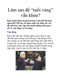 Làm sao để “tuổi vàng” vẫn khỏe?