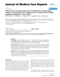 Báo cáo y học: "Arthroscopic decompression and notchplasty for long-standing anterior cruciate ligament impingement in a patient with multiple epiphyseal dysplasia: a case report"
