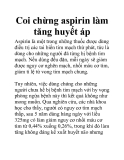 Coi chừng aspirin làm tăng huyết áp