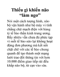 Thiếu gì khiến não “làm ngơ”