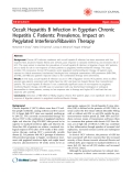 Báo cáo y học: "Occult Hepatitis B Infection in Egyptian Chronic Hepatitis C Patients: Prevalence, Impact on Pegylated "