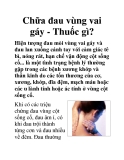 Chữa đau vùng vai gáy - Thuốc gì?