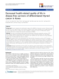 báo cáo khoa học:" Decreased health-related quality of life in disease-free survivors of differentiated thyroid cancer in Korea"