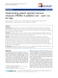 báo cáo khoa học:" Implementing patient reported outcome measures (PROMs) in palliative care - users’ cry for help"