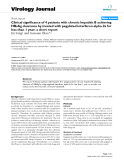 Báo cáo khoa học: "Clinical significance of 4 patients with chronic hepatitis B achieving HBsAg clearance by treated with pegylated interferon alpha-2a for less than 1 year: a short report"